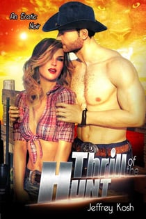 Thrill of the Hunt - Kosh Erotica, #1