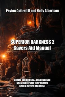 Superior Darkness 2 Cavers Aid Manual - SUPERIOR DARKNESS Cavers Aid Manual, #2