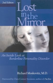Lost in the Mirror - An Inside Look at Borderline Personality Disorder