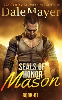 SEALs of Honor: Mason - SEALs of Honor, #1