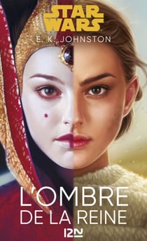 Star Wars - Trilogie de la reine Tome 1 : L'Ombre de la reine