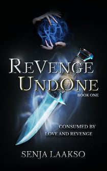 Revenge Undone - Revenge Series, #1