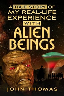 A True Story Of My Real-Life Experience With Alien Beings
