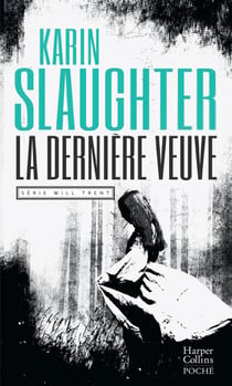 La dernière veuve - Un thriller dans l'univers de Will Trent, à l'origine de la série disponible sur TF1 !
