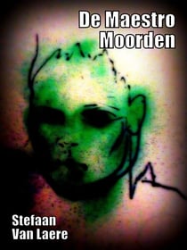 De Maestro Moorden - George Bracke Thriller, #1