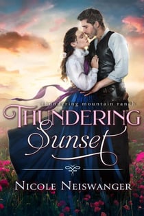 Thundering Sunset - Thundering Mountain Ranch, #6