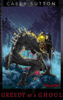 Greedy as a Ghoul - The Damned and the Dead, #0.5