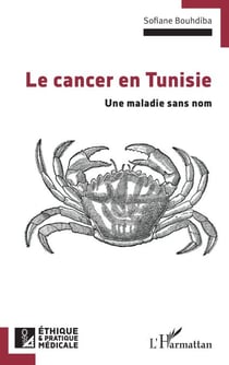Le cancer en Tunisie - Une maladie sans nom