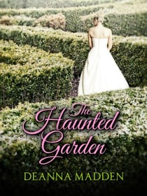 The Haunted Garden