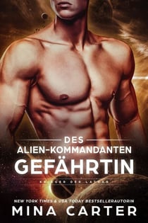 Des Alien-Kommandanten Gefährtin - Krieger der Lathar, #5