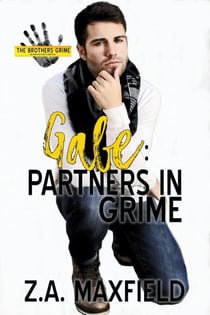 Gabe: Partners in Grime - The Brothers Grime, #3
