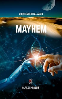 Mayhem - Quintessential Aeon, #3
