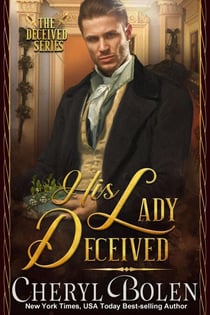 His Lady Deceived - The Deceived Series, #2