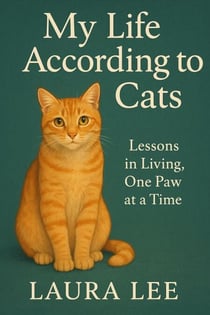My Life According to Cats