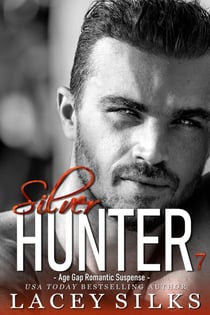Silver Hunter - Silver Brothers Securities, #7