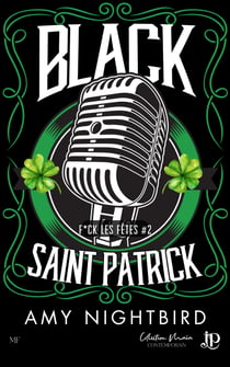 Black Saint Patrick - F*ck les fêtes #2