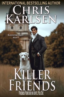 Killer Friends - The Bloodstone Series, #4