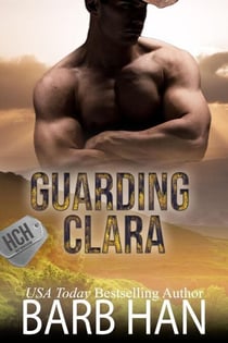 Guarding Clara - Hill Country Heroes, #2