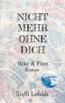 Nicht mehr ohne dich - Rike &amp; Finn