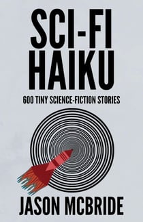 Sci-Fi Haiku - Twisted Haiku, #3