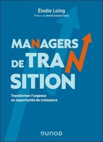 Managers de transition - Transformer l'urgence en opportunité de croissance