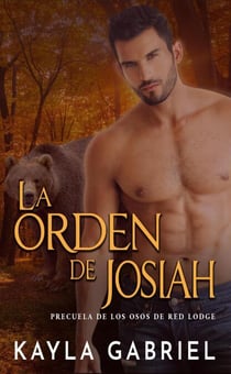 La orden de Josiah - Los Osos de Red Lodge