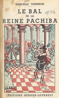 Le bal de la reine Pachiba - Six contes