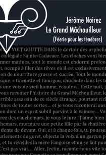 Le Grand Mâchouilleur - Féérie pour les ténèbres 6