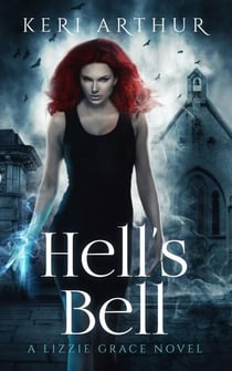 Hell's Bell - The Lizzie Grace Series