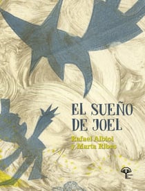 El sueño de Joel - Cuento infantil