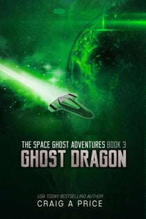 Ghost Dragon - SPACE GH0ST ADVENTURES, #3