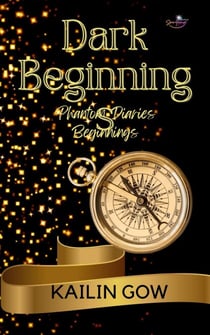 Dark Beginnings - Phantom Diaries Beginnings