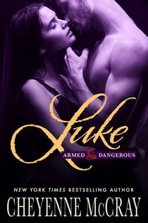 Luke - Armed and Dangerous, #2