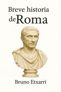Breve historia de Roma - Breve historia de, #1