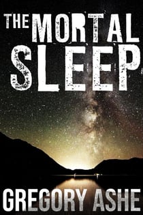 The Mortal Sleep - Hollow Folk, #4