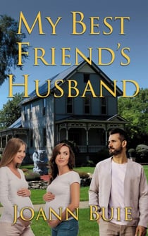 My Best Friend's Husband - Small Town Romance