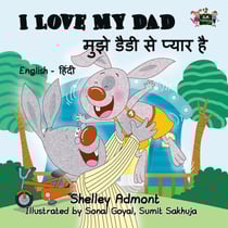 I Love My Dad (English Hindi Bilingual) - English Hindi Bilingual Collection