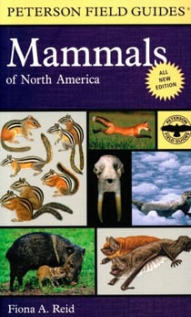 Peterson Field Guide To Mammals Of North America - Fourth Edition