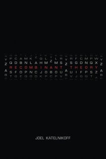 Recombinant Theory