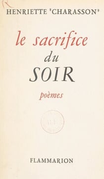 Le sacrifice du soir - 1947-1953