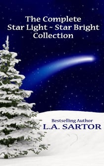 The Complete Star Light ~ Star Bright Collection - Star Light ~ Star Bright