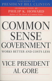Common Sense Government - Works Better and Costs Less