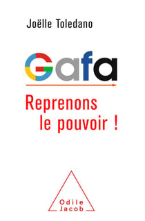 GAFA - Reprenons le pouvoir !