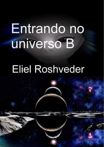Entrando no universo B - Mundos Paralelos e Dimensões, #9