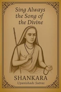 Sing Always the Song of the Divine