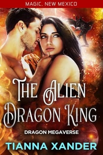 The Alien Dragon King - Magic, New Mexico, #56