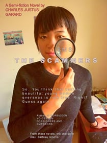 SMS: The Scammers - The Alex Barteau Asian Trilogy, #3