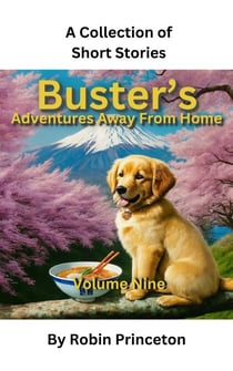 Buster's Adventures Away From Home Vol Nine - Buster's Adventures Away From Home, #9