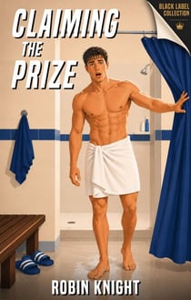 Claiming the Prize - Confessions of a Straight Guy