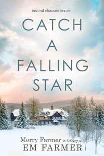 Catch A Falling Star - Second Chances, #3